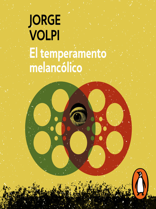 Title details for El temperamento melancólico by Jorge Volpi - Available